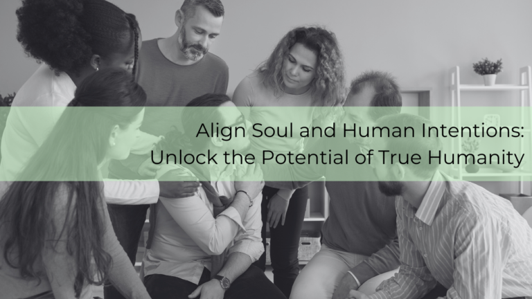 Align Soul And Human Intentions